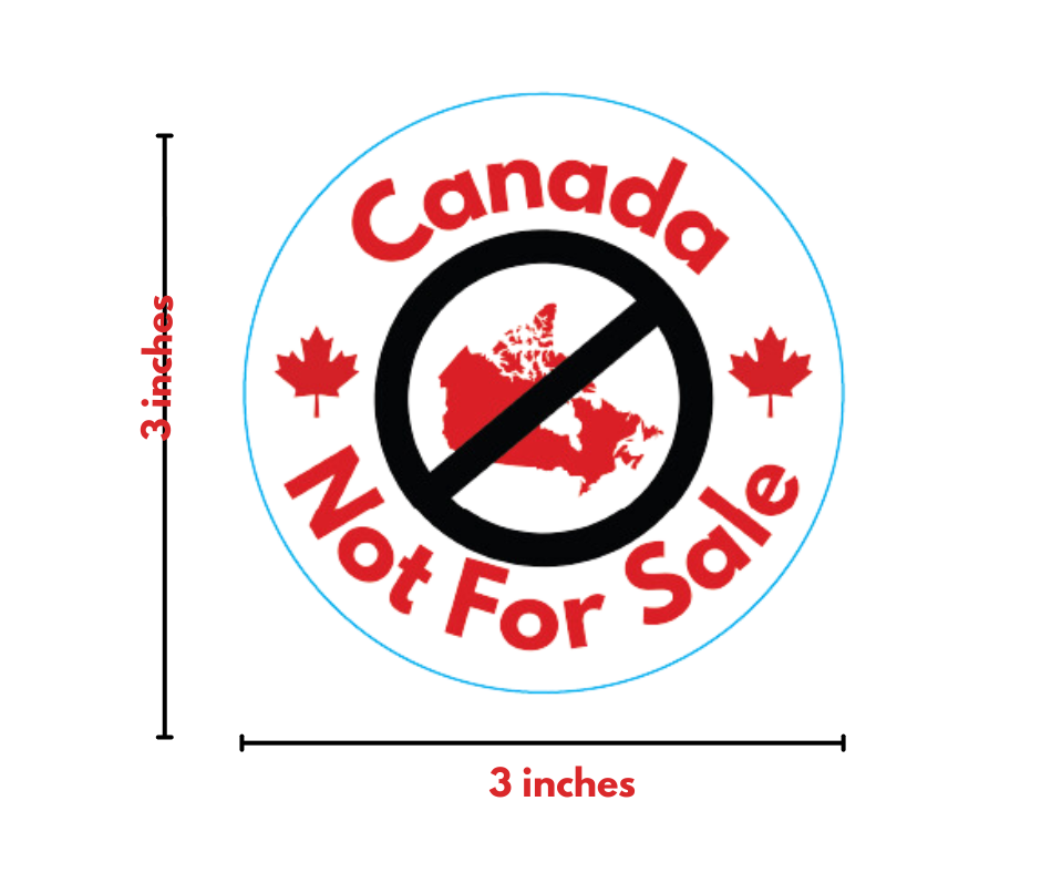 Canada Not For Sale - 3 x 3 Sticker (3 ea.)